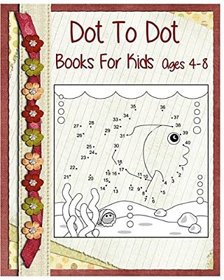 Dot To Dot Books For Kids Ages 4-8: Coloring Is Fun (Jumbo Coloring Book) +Super Fun Stories For Kids-..