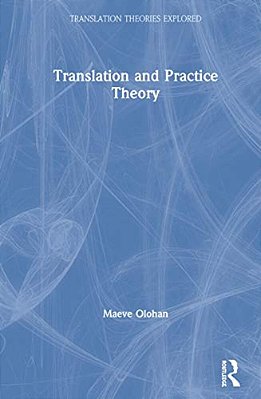 Translation And Practice Theory-..
