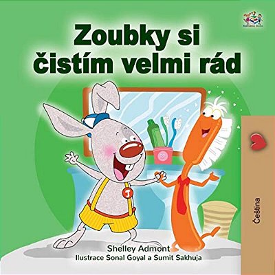 I Love To Brush My Teeth (Czech Book For Kids)-..