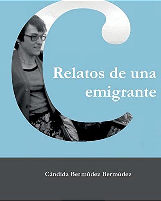 Relatos De Una Emigrante-..