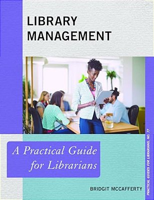 Library Management: A Practical Guide For Librarians-..