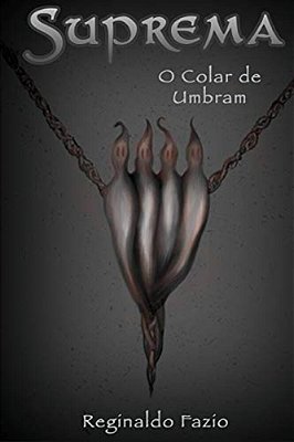 Suprema - O Colar De Umbram-..