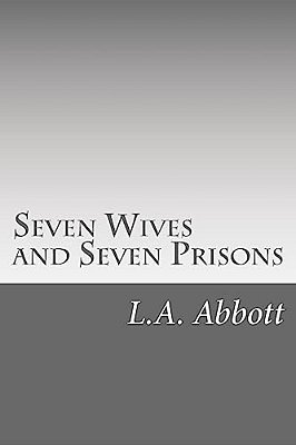 Seven Wives And Seven Prisons-..