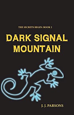 Dark Signal Mountain: An Edison Jones Adventure-..