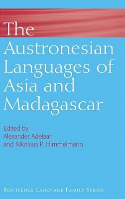 The Austronesian Languages Of Asia And Madagascar-..