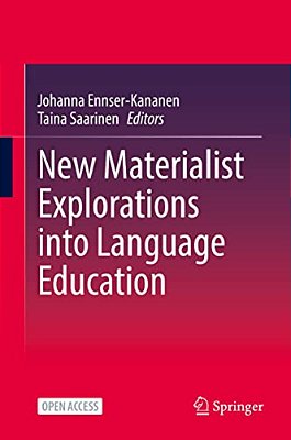 New Materialist Explorations Into Language Education-..