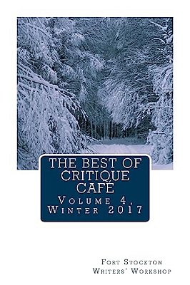The Best Of Critique Cafe: Volume 4, Winter 2017-..