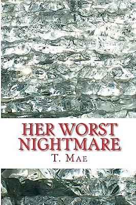 Her Worst Nightmare-..