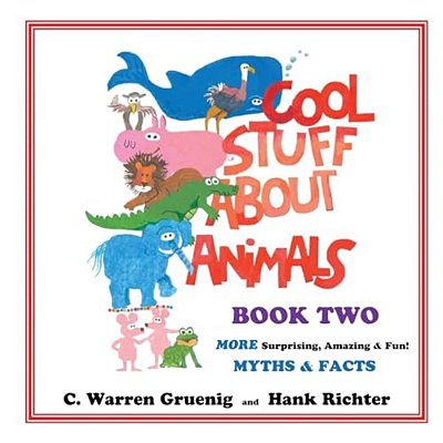 Cool Stuff About Animals Book Two-..
