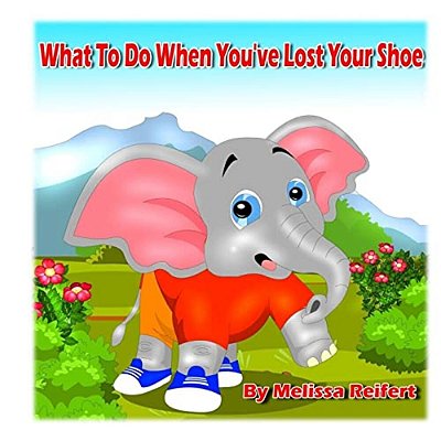 What To Do When You'Ve Lost Your Shoe-..