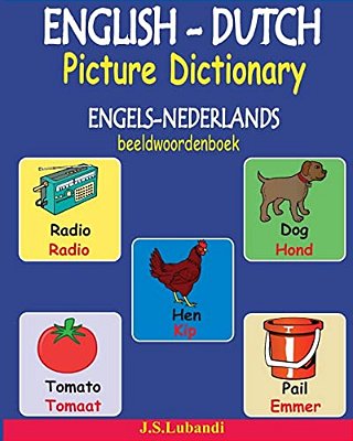 English-Dutch Picture Dictionary (Engels-Nederlands Beeldwoordenboek)-..