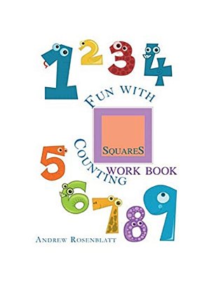 Fun With Counting Squares Work Book: Counting To Ten-..