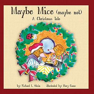 Maybe Mice (Maybe Not): A Christmas Tale-..