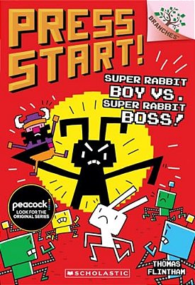 Super Rabbit Boy Vs. Super Rabbit Boss!: A Branches Book (Press Start! #4): Volume 4-..