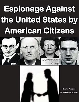 Espionage Against The United States By American Citizens G1352-..