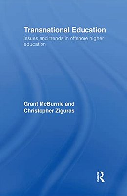Transnational Education: Issues And Trends In Offshore Higher Education-..