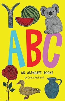 Abc, An Alphabet Book!-..