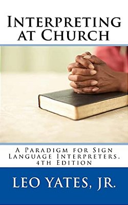 Interpreting At Church, 4Th Edition-..