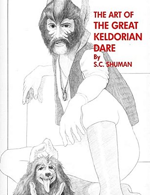 The Art Of The Great Keldorian Dare: From The Beginning-..