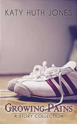 Growing Pains: A Story Collection-..