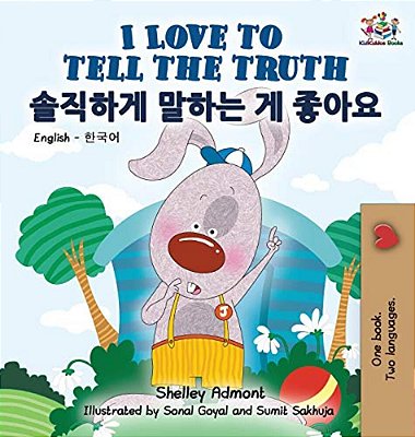 I Love To Tell The Truth: English Korean Bilingual Edition-..