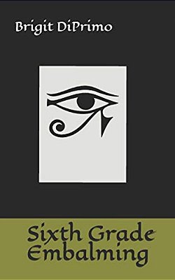 Sixth Grade Embalming-..