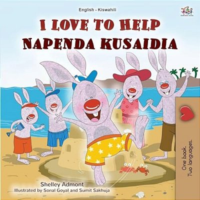 I Love To Help (English Swahili Bilingual Children's Book)-..