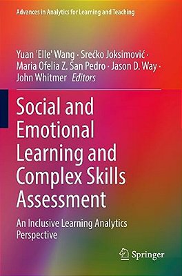 Social And Emotional Learning And Complex Skills Assessment: An Inclusive Learning Analytics Perspective-..