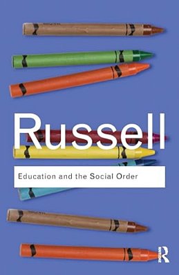 Education And The Social Order-..