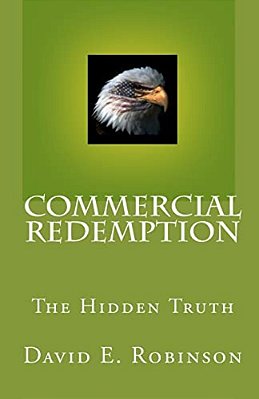 Commercial Redemption: The Hidden Truth-..
