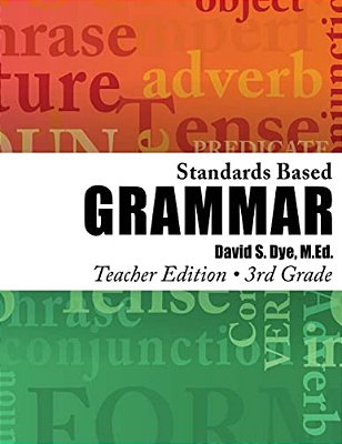Standards Based Grammar: Grade 3: Teacher Edition-..