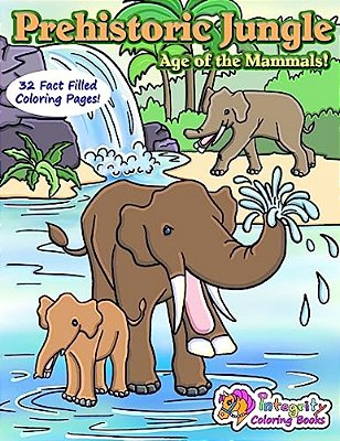 Prehistoric Jungle - Age Of The Mammals!: Coloring Book-..