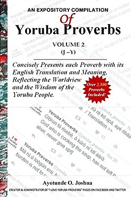 An Expository Compilation Of Yoruba Proverbs-..