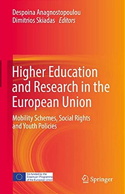 Higher Education And Research In The European Union: Mobility Schemes, Social Rights And Youth Policies-..