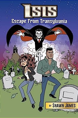 Isis: Escape From Transylvania-..