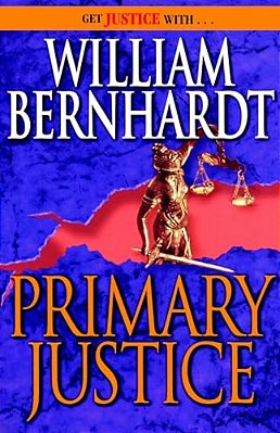 Primary Justice: A Ben Kincaid Novel Of Suspense-..