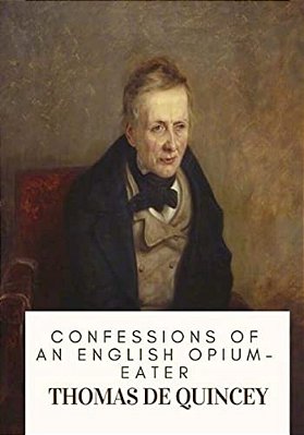 Confessions Of An English Opium-Eater-..