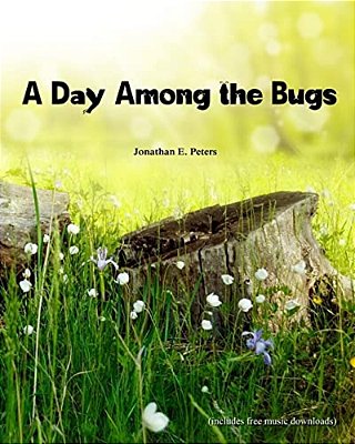 A Day Among The Bugs-..