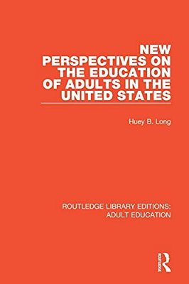 New Perspectives On The Education Of Adults In The United States-..