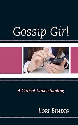 Gossip Girl: A Critical Understanding-..