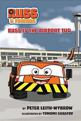 Russ The Airport Tug Colour: Love Can Be Found In The Strangest Places-..