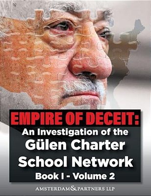 Empire Of Deceit, Vol. 2: An Investigation Of The Gülen Charter Schools-..