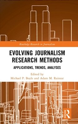 Evolving Journalism Research Methods: Applications, Trends, Analyses-..