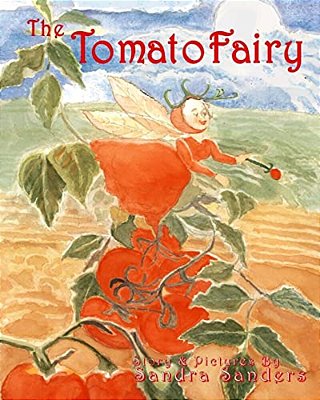 The Tomato Fairy: The Baby Tomato Fairy-..