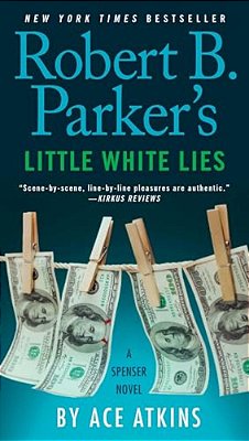 Robert B. Parker's Little White Lies-..