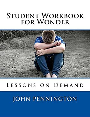 Student Workbook For Wonder: Lessons On Demand-..