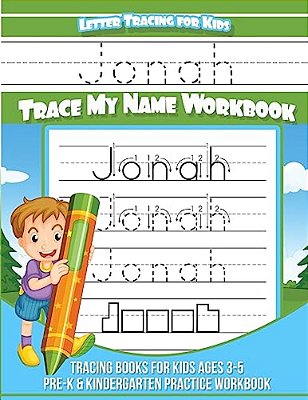 Jonah Letter Tracing For Kids Trace My Name Workbook: Tracing Books For Kids Ages 3 - 5 Pre-k & Kindergarten Practice Workbook-..
