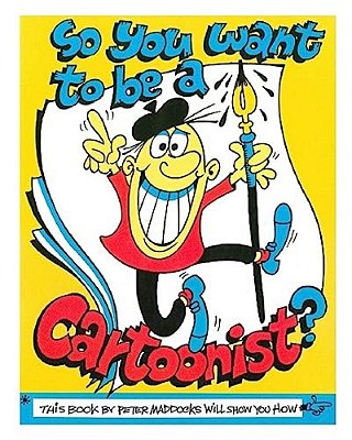 So You Want To Be A Cartoonist?-..