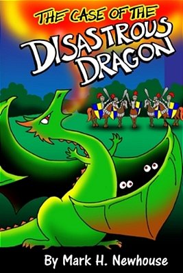 The Case Of The Disastrous Dragon-..