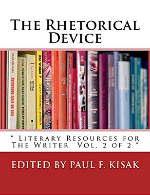 The Rhetorical Device: " Literary Resources For The Writer Vol. 2 Of 2 "-..